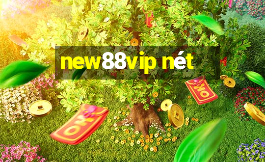 new88vip nét