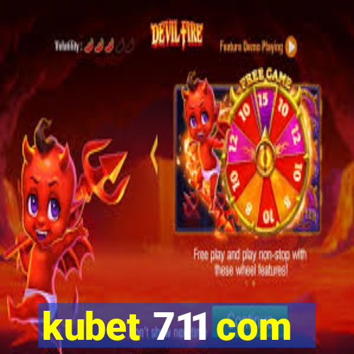 kubet 711 com