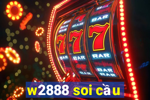 w2888 soi cầu