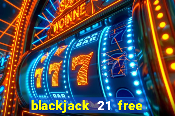 blackjack 21 free online game