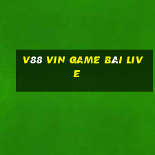 V88 Vin Game Bài Live