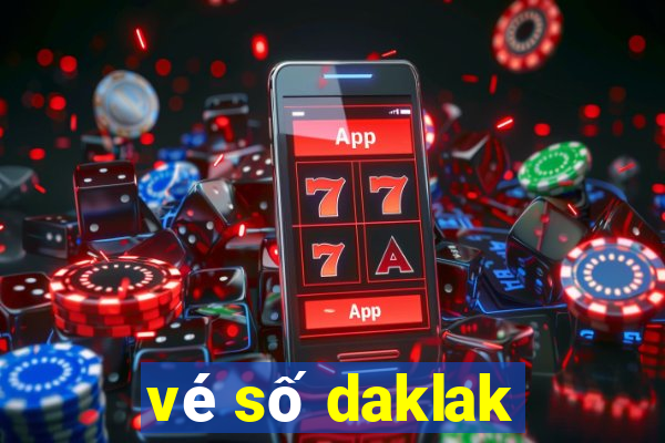 vé số daklak