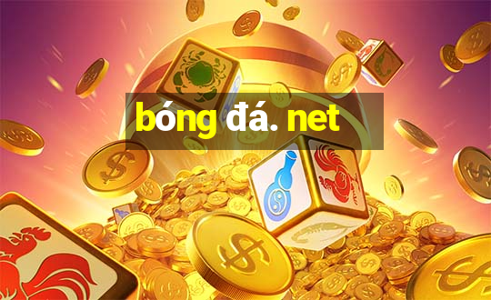 bóng đá. net