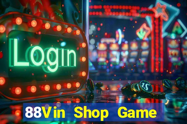 88Vin Shop Game Bài 88 Club