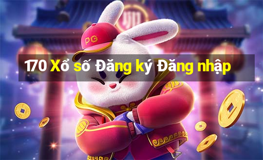 170 Xổ số Đăng ký Đăng nhập