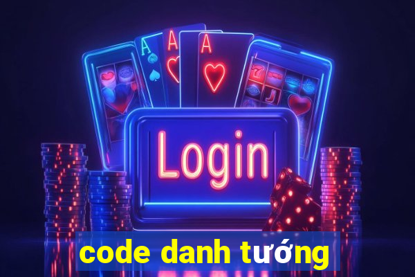 code danh tướng