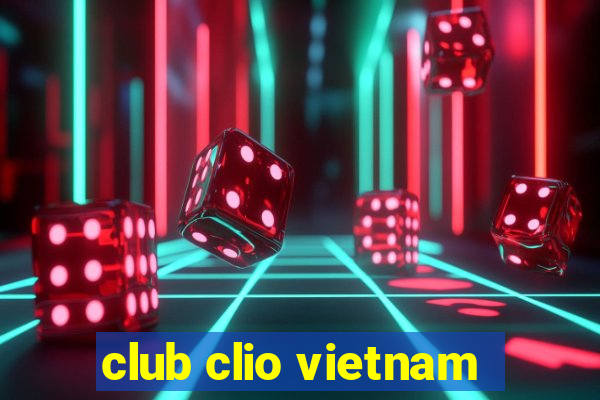 club clio vietnam