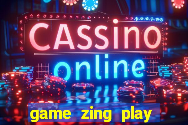 game zing play mậu binh