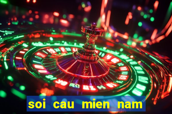 soi cau mien nam mien phi