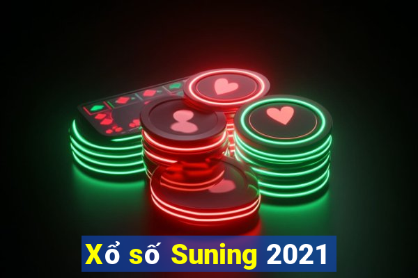 Xổ số Suning 2021