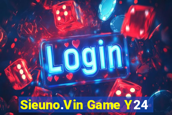 Sieuno.Vin Game Y24