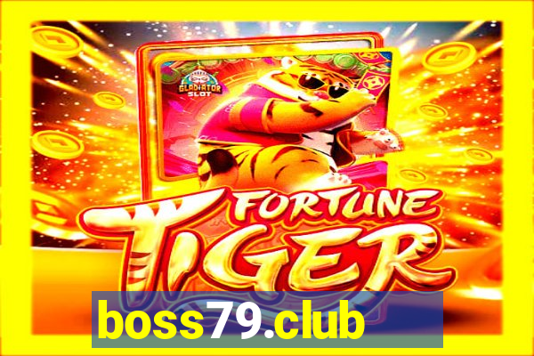 boss79.club   cổng game quốc tế