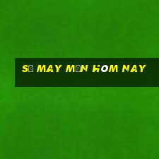 số may mắn hôm nay