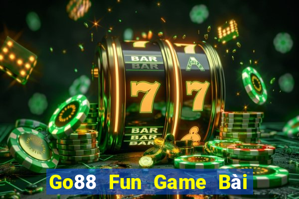 Go88 Fun Game Bài B52 Đổi Thưởng