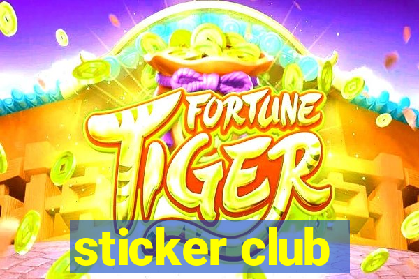 sticker club