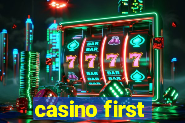 casino first