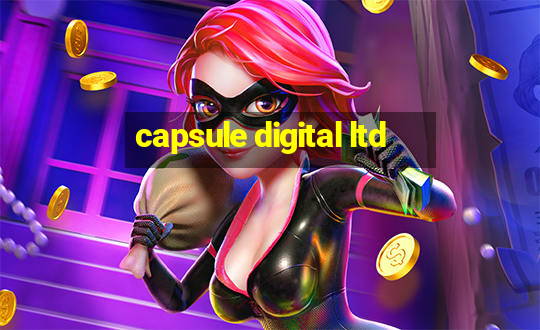 capsule digital ltd