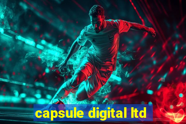 capsule digital ltd