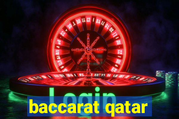 baccarat qatar