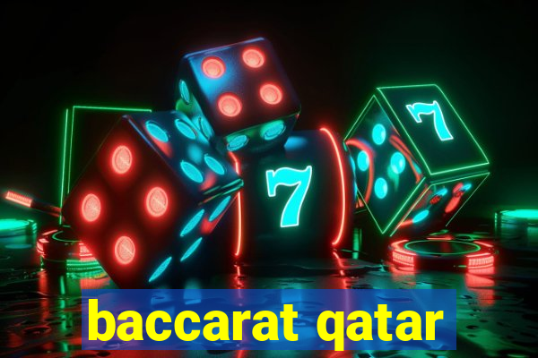 baccarat qatar