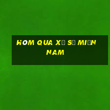 hôm qua xổ số miền nam