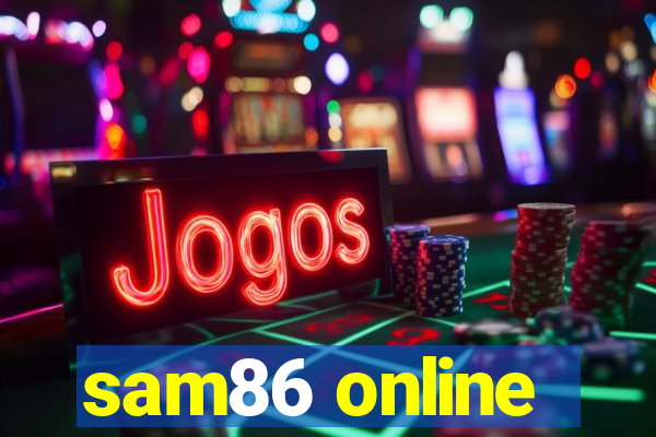 sam86 online