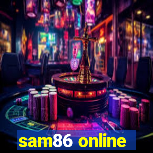 sam86 online