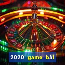 2020 game bài chính thức