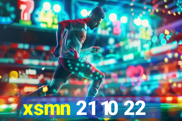 xsmn 21 10 22