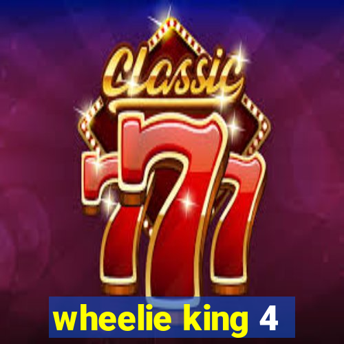 wheelie king 4