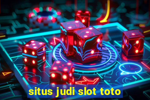 situs judi slot toto