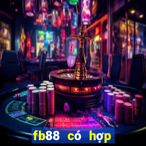 fb88 có hợp pháp không