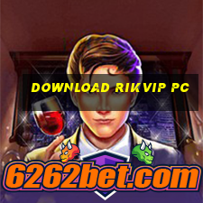 download rikvip pc