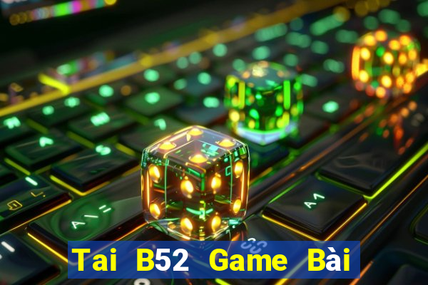 Tai B52 Game Bài Go Math