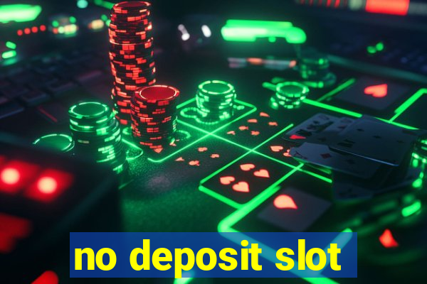 no deposit slot