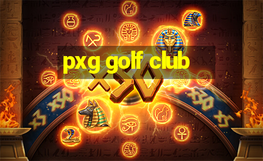 pxg golf club