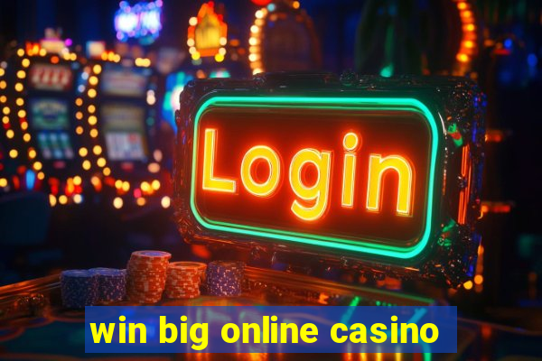 win big online casino