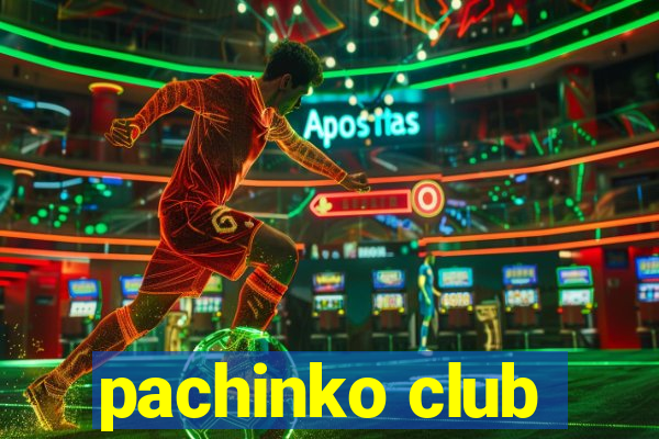 pachinko club