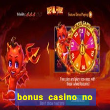 bonus casino no deposit 2021