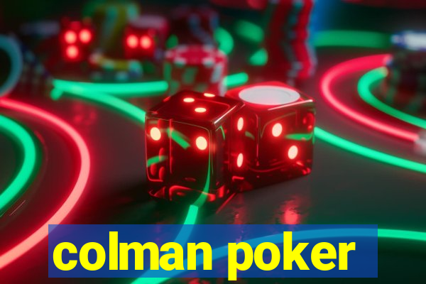 colman poker