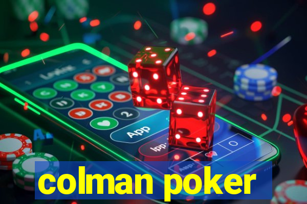 colman poker