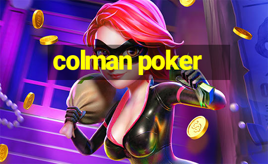 colman poker