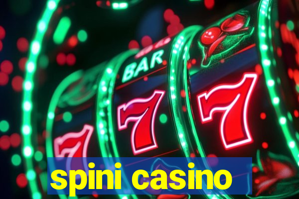 spini casino