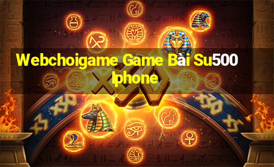 Webchoigame Game Bài Su500 Iphone