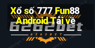 Xổ số 777 Fun88 Android Tải về