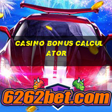 casino bonus calculator