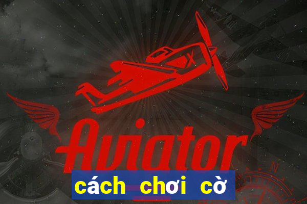 cách chơi cờ vây cơ bản