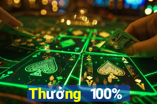 Thưởng 100% lần nạp đầu tiên