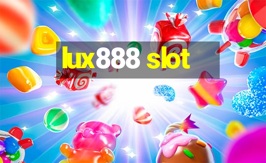 lux888 slot