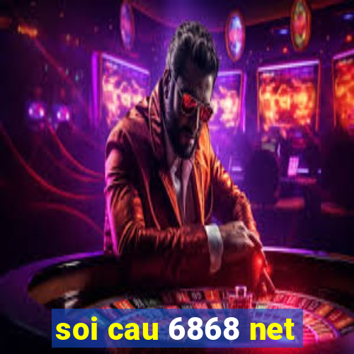 soi cau 6868 net